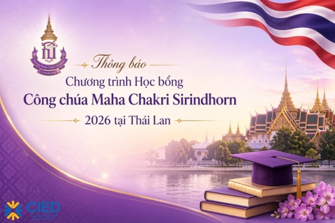 Thông báo Chương trình Học bổng Công chúa Maha Chakri Sirindhorn 2026 tại Thái Lan&nbsp;