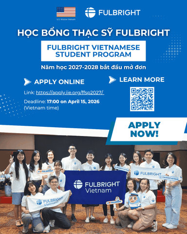 Thông báo chương trình học bổng Thạc sĩ Fulbright tại Hoa Kỳ 2027 - 2028