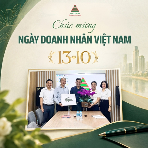 NACICO ĐÓN TIẾP CÁC ĐOÀN ĐẠI BIỂU ĐẾN CHÚC MỪNG NGÀY DOANH NHÂN VIỆT NAM