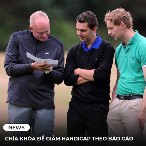 CHÌA KHÓA ĐỂ GIẢM HANDICAP THEO THỐNG KÊ