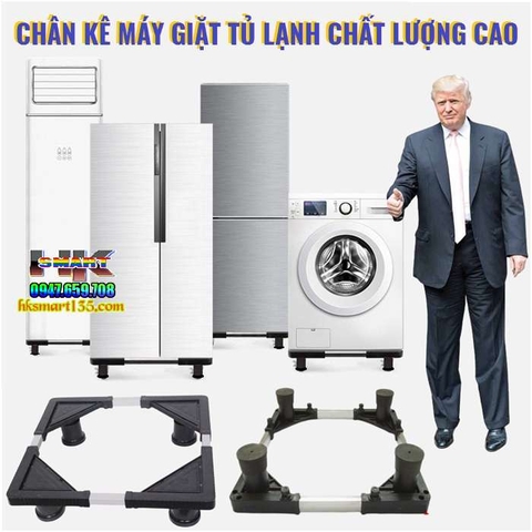 CHÂN KÊ MÁY GIẶT TỦ LẠNH CHẤT LƯỢNG CAO