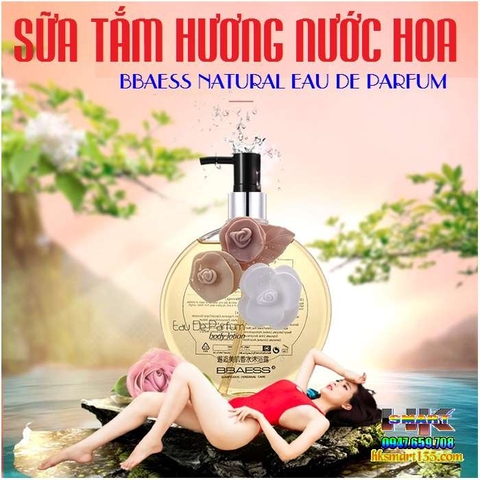 SỮA TẮM HƯƠNG NƯỚC HOA BBAESS NATURAL EAU DE PARFUM