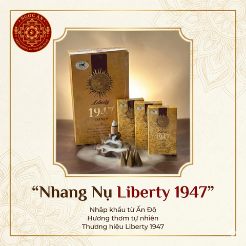 Nhang Nụ Liberty 1947 - Nhang 1947 - Nhang Ấn Độ - Hàng Chính Hãng