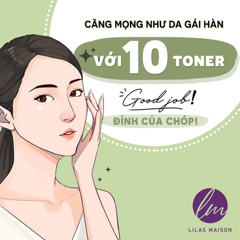 Căng mọng như da gái Hàn với 10 toner đỉnh của chóp