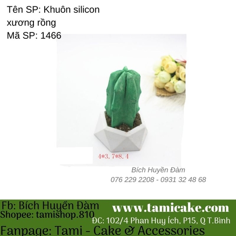 Khuôn silicon xương rồng 1466