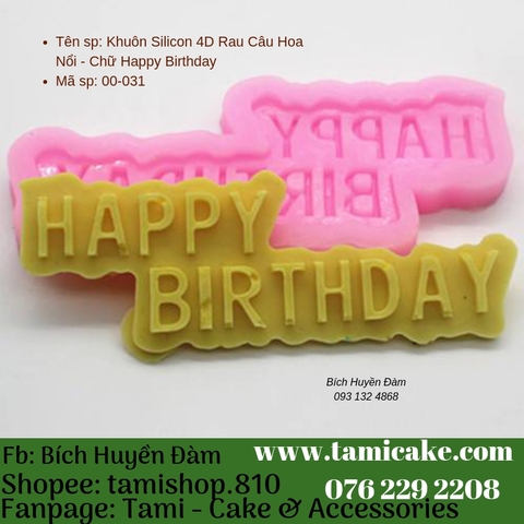 Khuôn Silicon 4D Rau Câu Hoa Nổi - Chữ Happy Birthday