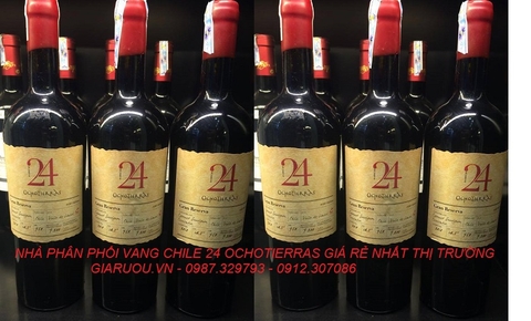 VANG CHILE 24 OCHOTIERRAS - ĐỊA CHỈ BÁN GIÁ RẺ NHẤT