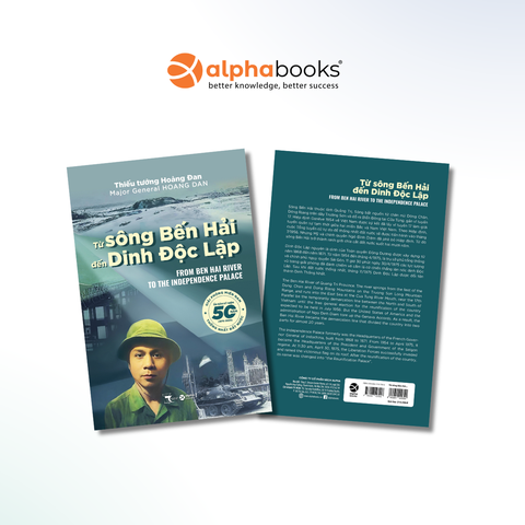Từ Sông Bến Hải Đến Dinh Độc Lập - Thiếu Tướng Hoàng Đan
