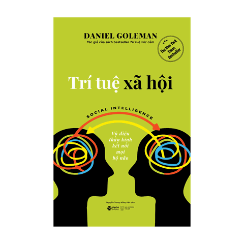 Trí Tuệ Xã Hội - Vũ Điệu Thần Kinh Kết Nối Mọi Bộ Não