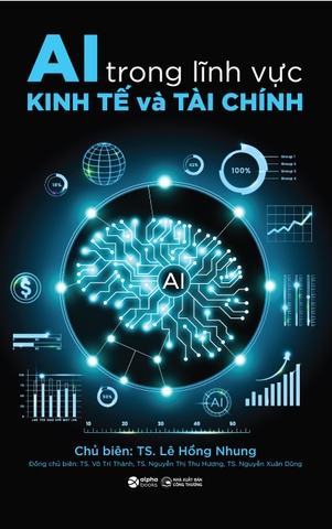 AI Trong Lĩnh Vực Kinh Tế Và Tài Chính