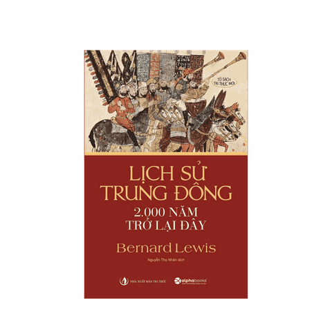 Lịch Sử Trung Đông 2.000 Năm Trở Lại Đây – Bernard Lewis