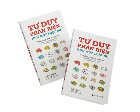 Tư Duy Phản Biện Như Luật Sư - TG Colin Seale