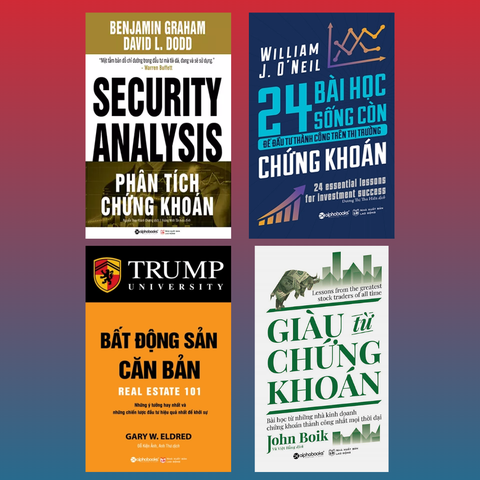 Combo 4 cuốn: Phân tích chứng khoán - Bất động sản căn bản - Giàu từ chứng khoán - 24 bài học sống còn để đầu từ thành công trên thị trường chứng khoán