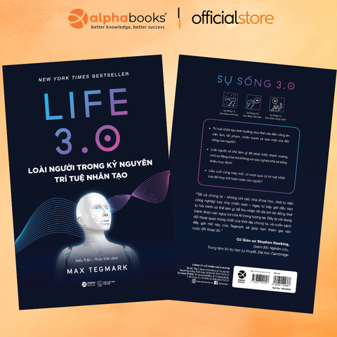 Life 3.0 - Loài Người Trong Kỷ Nguyên Trí Tuệ Nhân Tạo