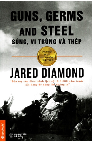 Súng, vi trùng và thép: Định mệnh của các xã hội loài người