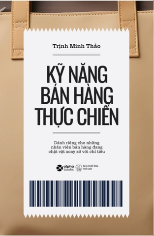Kỹ năng bán hàng thực chiến