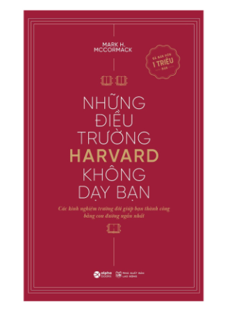 Những Điều Trường Harvard Không Dạy Bạn