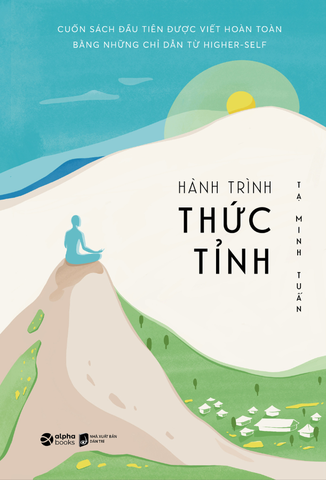 Hành trình thức tỉnh - Tạ Minh Tuấn