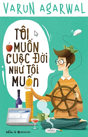 Tôi Muốn Cuộc Đời Như Tôi Muốn