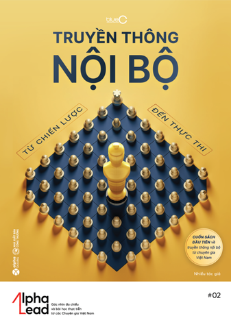 Truyền Thông Nội Bộ – Từ Chiến Lược Đến Thực Thi