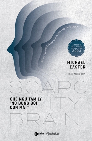 Chế Ngự Tâm Lý " No Bụng Đói Con Mắt"