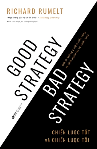 Chiến Lược Tốt Và Chiến Lược Tồi - Good Strategy, Bad Strategy