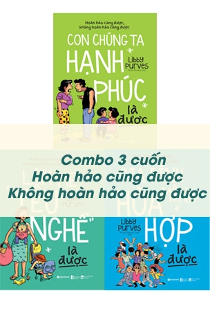 Hoàn hảo cũng được, không hoàn hảo cũng được (Trọn bộ 3 cuốn)