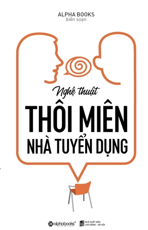 Nghệ Thuật Thôi Miên Nhà Tuyển Dụng