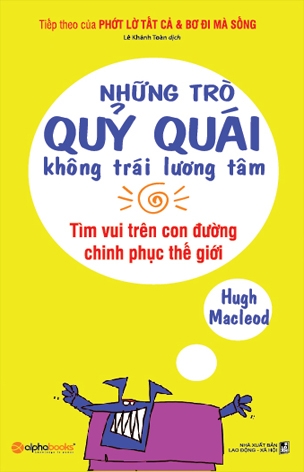 Những Trò Quỷ Quái Không Trái Lương Tâm (Evil Plans) - Tìm Vui Trên Con Đường Chinh Phục Thế Giới (Tái Bản)