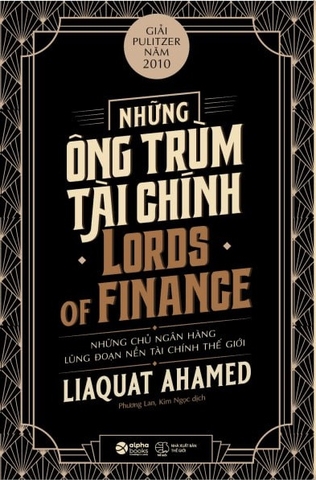 Những Ông Trùm Tài Chính - Những Chủ Ngân Hàng Lũng Đoạn Nền Tài Chính Thế Giới