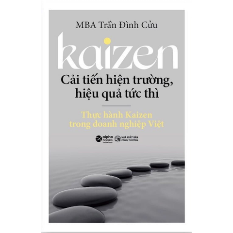 Kaizen - Cải Tiến Thị Trường, Hiệu Quả Tức Thì
