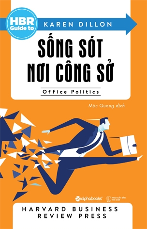 HBR Guide To – "Chính trị" Nơi Công Sở