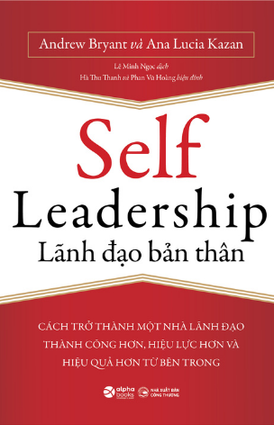 Self Leadership - Lãnh đạo bản thân