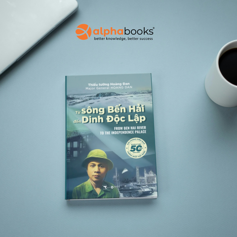 Từ Sông Bến Hải Đến Dinh Độc Lập - Thiếu Tướng Hoàng Đan