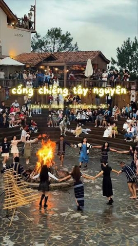 TOUR THAM QUAN: MIỀN DU MỤC – LẠC HƯ CỔ TRẤN – ĐÊM CỒNG CHIÊNG TÂY NGUYÊN