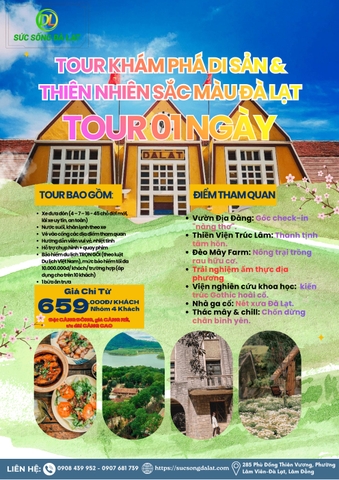 TOUR SẮC MÀU ĐÀ LẠT: KHÁM PHÁ DI SẢN & THIÊN NHIÊN I TOUR 1 NGÀY