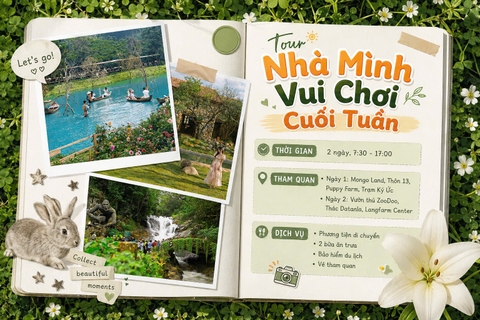 Tour 2N1D: Nhà mình vui chơi cuối tuần