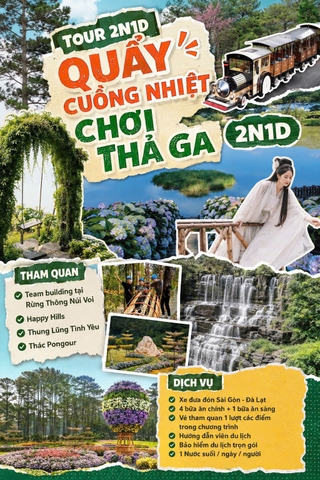 Tour 2N1D Quẩy Cuồng Nhiệt Chơi Thả Ga