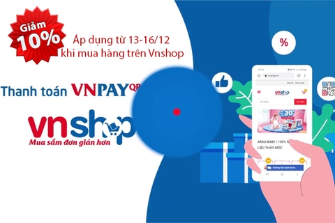 Chương trình ưu đãi 10% khi mua sản phẩm trên Vnshop từ 13-16/12