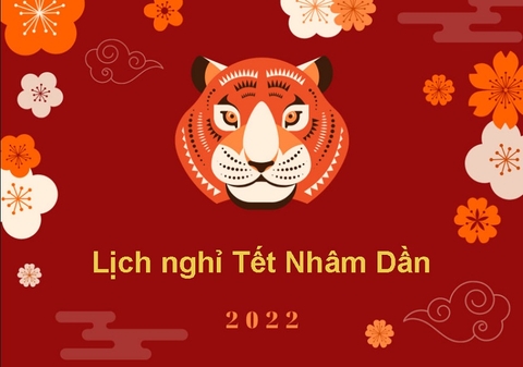 Hệ Thống Tân Cương Xanh Thông Báo Lịch Nghỉ Tết Nhâm Dần 2022