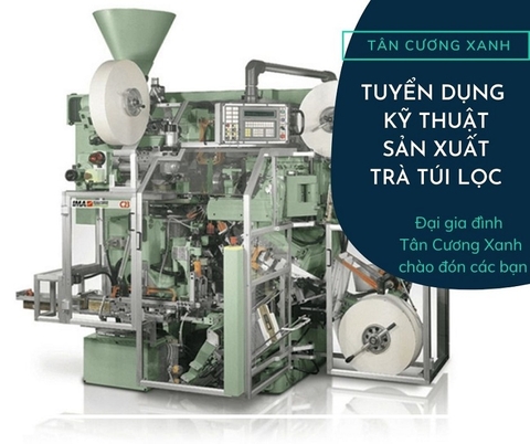 Tuyển nhân công sản xuất trà túi lọc