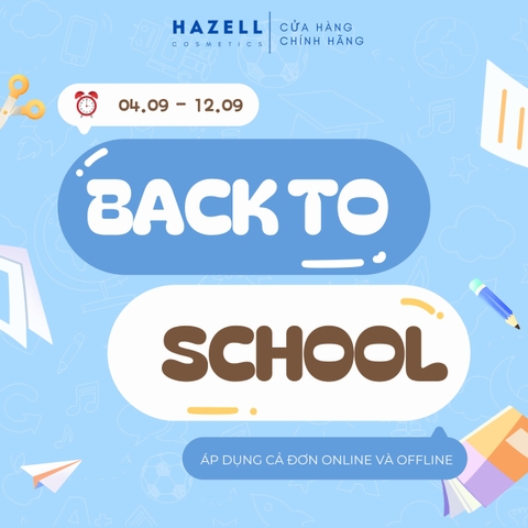 [ HAZELL - BACK TO SCHOOL ] - DEAL BÙNG CHÁY - CHẠM ĐÁY GIÁ GỐC