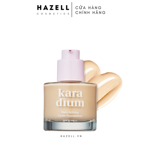 Kem nền Karadium Like A Movie Star Main Actress Cover Foundation SPF30 PA++ 30ml ( mẫu mới ) - HÀNG NHẬP KHẨU