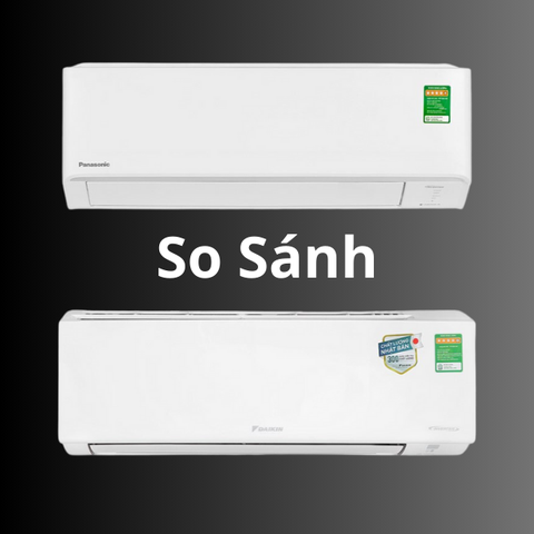 So Sánh Máy Lạnh 1 HP Panasonic RU9AKH Và Daikin FTKB25YVMV