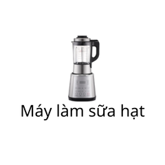 Máy làm sữa hạt