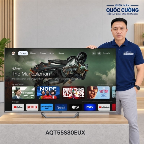 Google Tivi QLED Aqua 4K 55 inch AQT55S80EUX