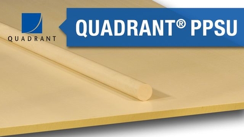 Nhựa chịu va đập ở nhiệt độ cao – Quadrant® PPSU
