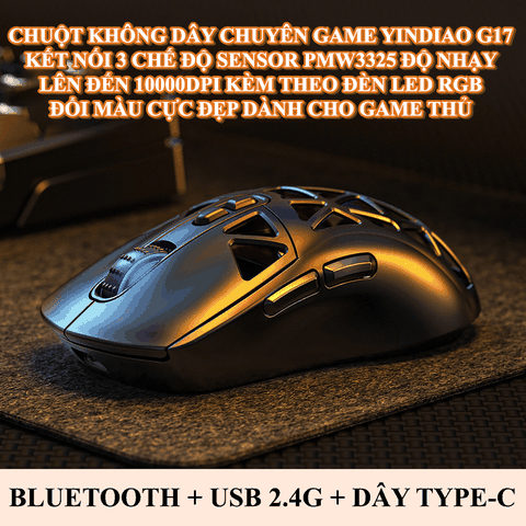 Chuột không dây chuyên game YINDIAO G17 kết nối 3 chế độ có đèn led RGB cực đẹp với độ nhạy chuột lên đến 10000DPI dành cho game thủ