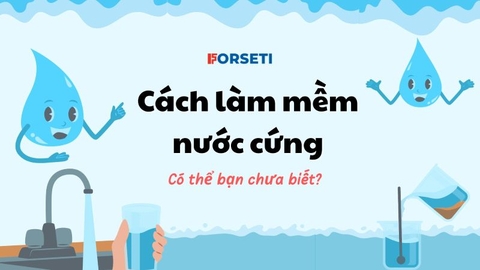 Các phương pháp làm mềm nước cứng
