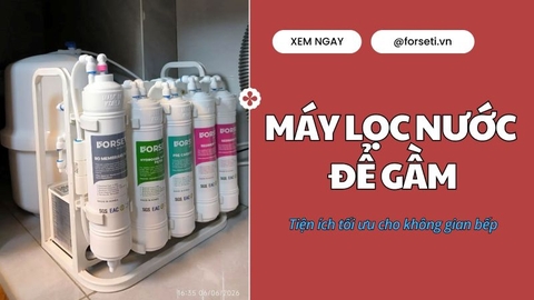 Máy lọc nước để gầm: Tiện ích tối ưu cho không gian bếp